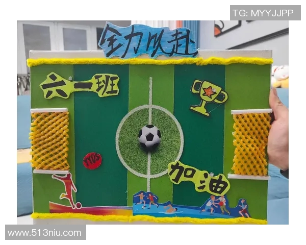 打造简易手工足球明星的创意教程与实用技巧分享